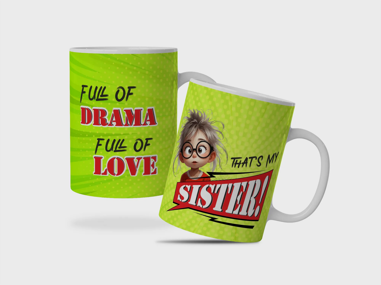 That's My Sister Mug | Mug Gift for Sis | Mug Gift for Sister | Mug Gift for Behen | Rakshabandhan Gift for Sister | Rakhi Gift for Sister | Birthday Gift for Sister