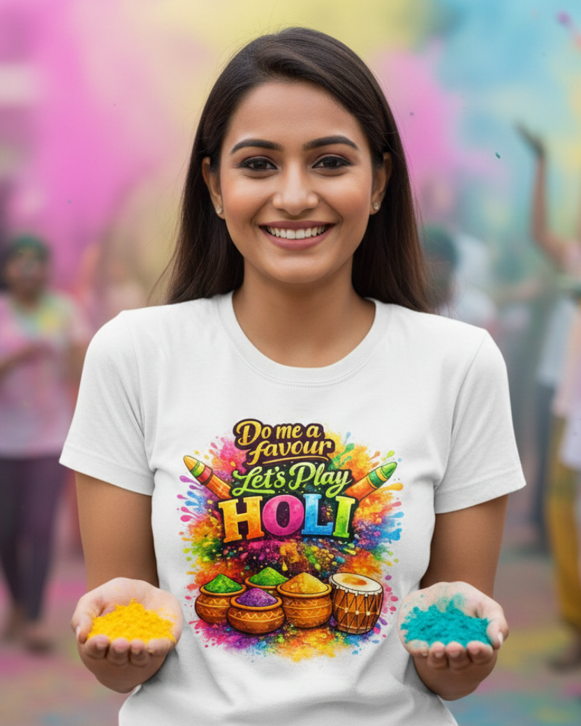 Do me a favour Lets Play Holi T-Shirt | Holi Unisex T-shirt | Dri Fit Tshirt